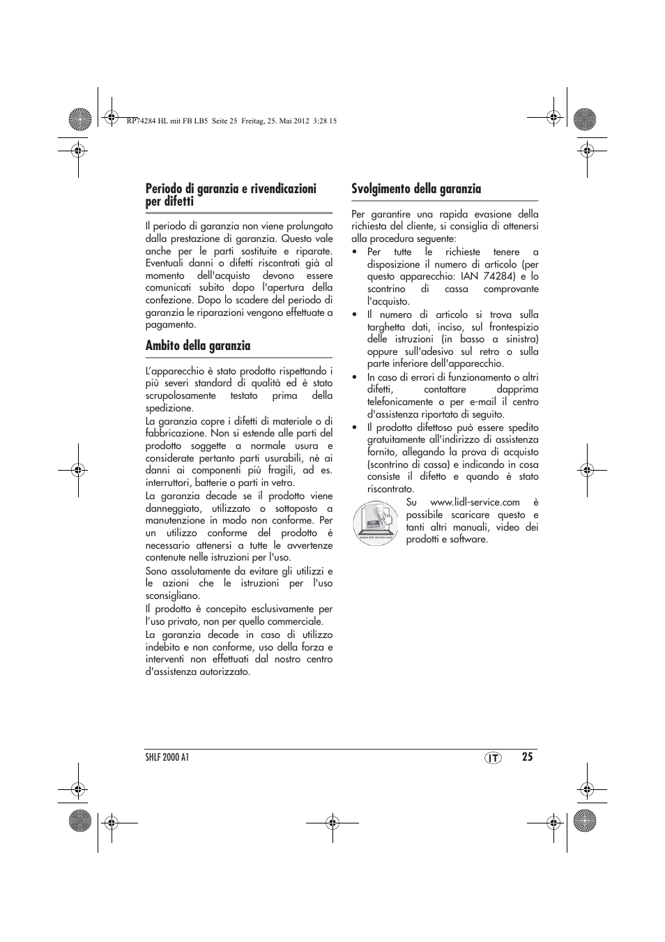 Periodo di garanzia e rivendicazioni per difetti, Ambito della garanzia, Svolgimento della garanzia | Silvercrest SHLF 2000 A1 User Manual | Page 27 / 66