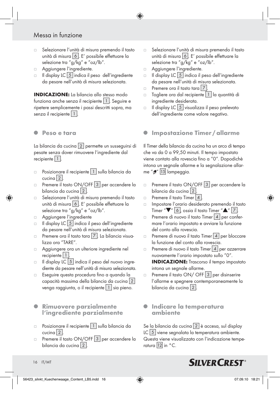 Messa in funzione, Peso e tara, Rimuovere parzialmente l‘ingrediente parzialmente | Impostazione timer / allarme, Indicare la temperatura ambiente | Silvercrest H14271 H14271 User Manual | Page 16 / 43
