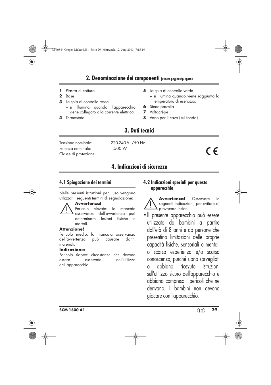 Denominazione dei componenti, Dati tecnici, Indicazioni di sicurezza | 1 spiegazione dei termini, 2 indicazioni speciali per questo apparecchio | Silvercrest SCM 1500 A1 User Manual | Page 31 / 66