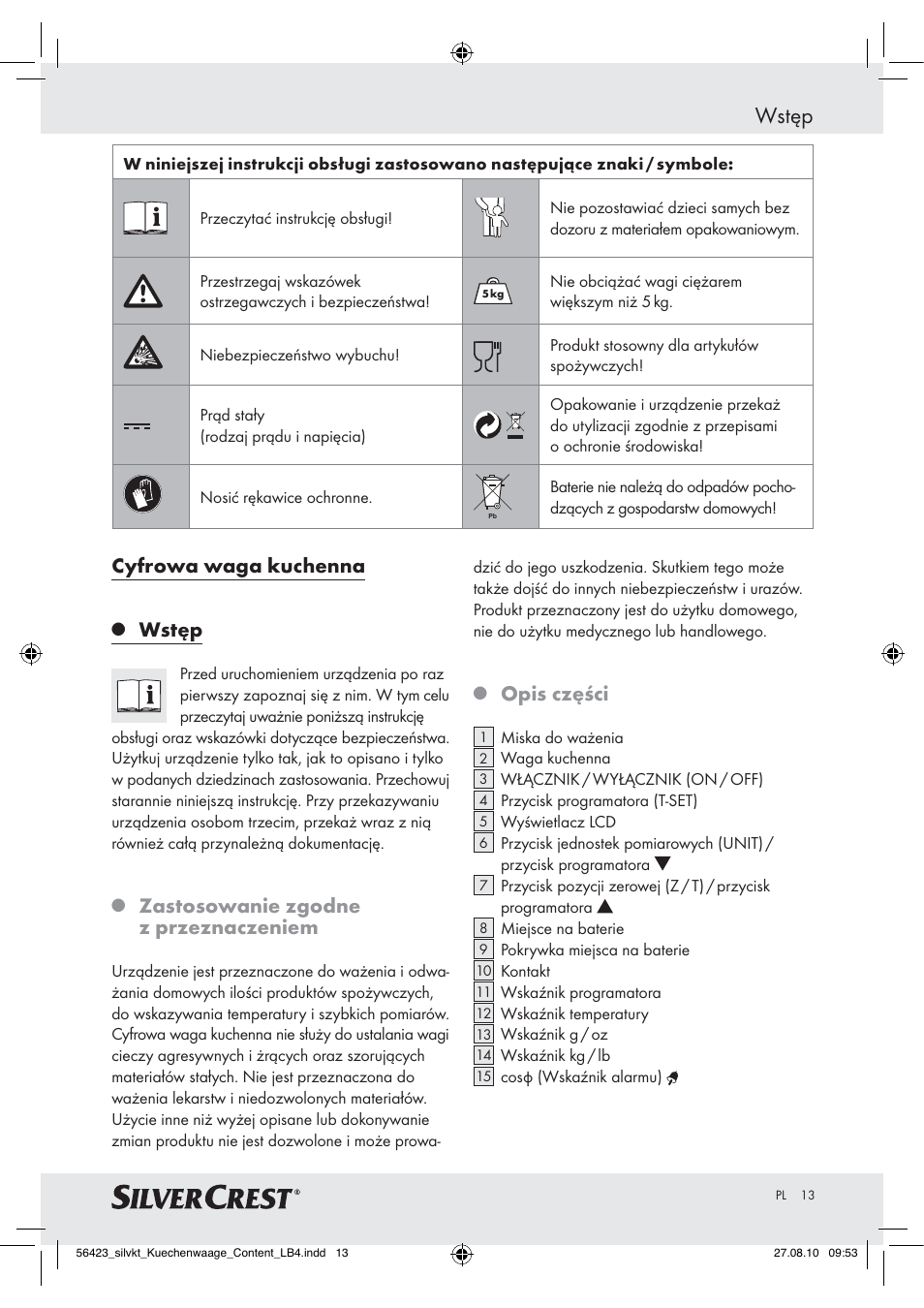 Wstęp, Cyfrowa waga kuchenna, Zastosowanie zgodne z przeznaczeniem | Opis części | Silvercrest H14271 H14271 User Manual | Page 13 / 59