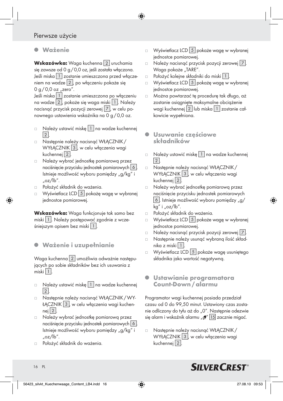 Pierwsze użycie, Ważenie, Ważenie i uzupełnianie | Usuwanie częściowe składników, Ustawianie programatora count-down / alarmu | Silvercrest H14271 H14271 User Manual | Page 16 / 59