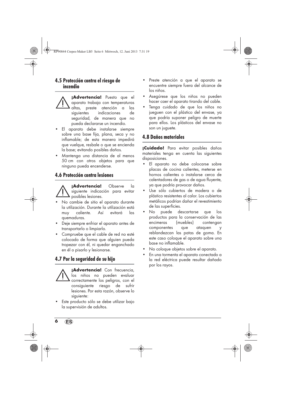 5 protección contra el riesgo de incendio, 6 protección contra lesiones, 7 por la seguridad de su hijo | 8 daños materiales | Silvercrest SCM 1500 A1 User Manual | Page 8 / 66