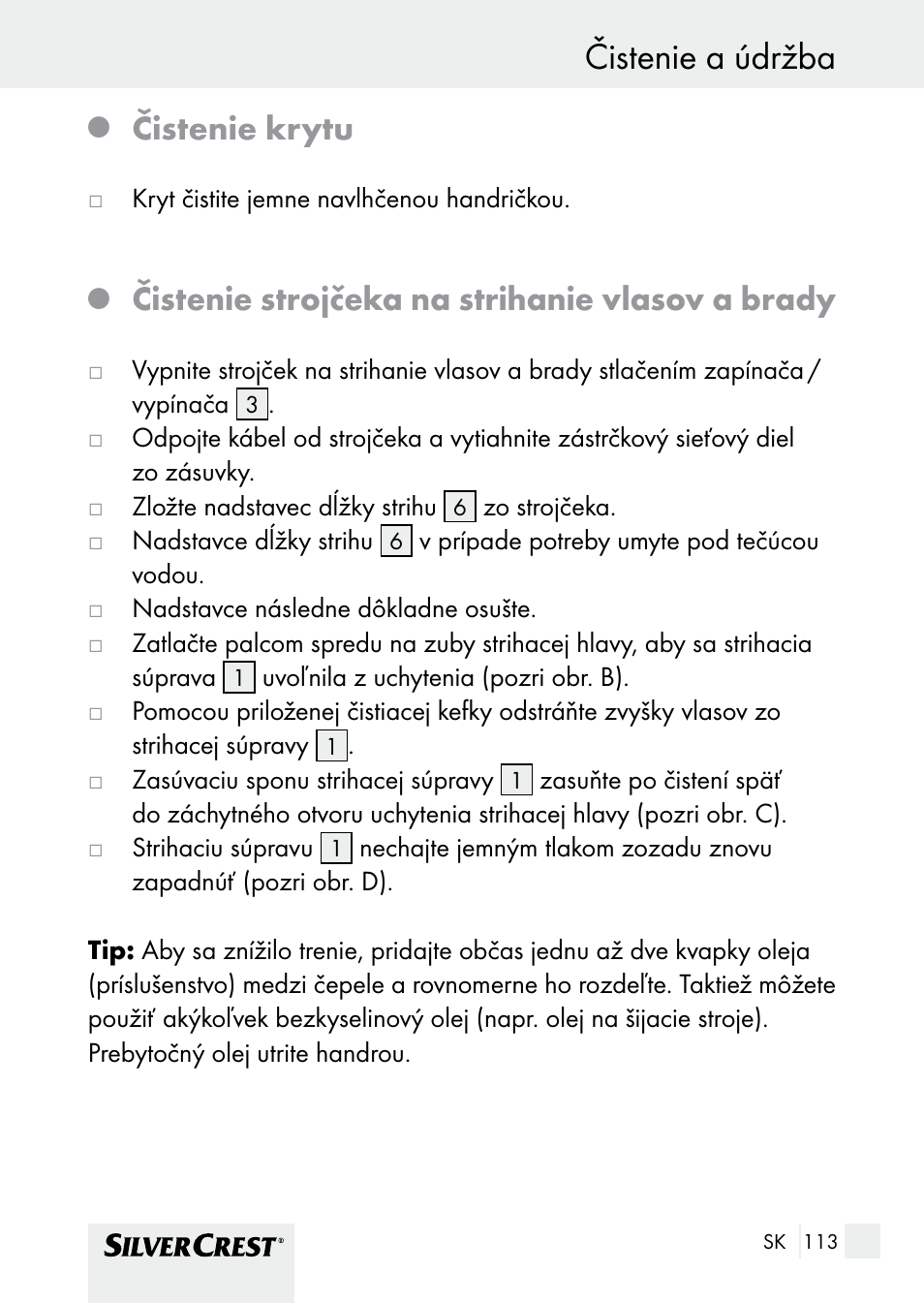 Čistenie a údržba, Čistenie krytu, Čistenie strojčeka na strihanie vlasov a brady | Silvercrest SHBS 1000 A1 User Manual | Page 113 / 137