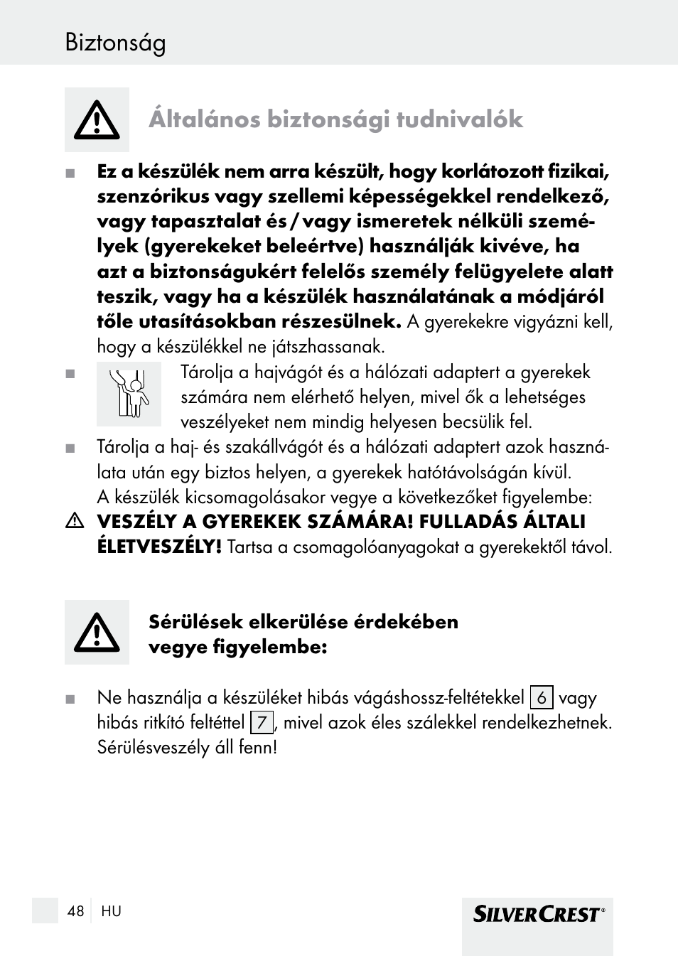 Biztonság, Általános biztonsági tudnivalók | Silvercrest SHBS 1000 A1 User Manual | Page 48 / 137