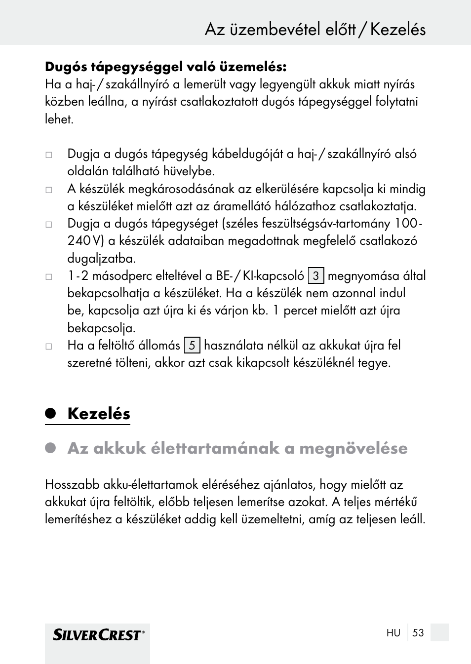 Az üzembevétel előtt / kezelés, Kezelés, Az akkuk élettartamának a megnövelése | Silvercrest SHBS 1000 A1 User Manual | Page 53 / 137