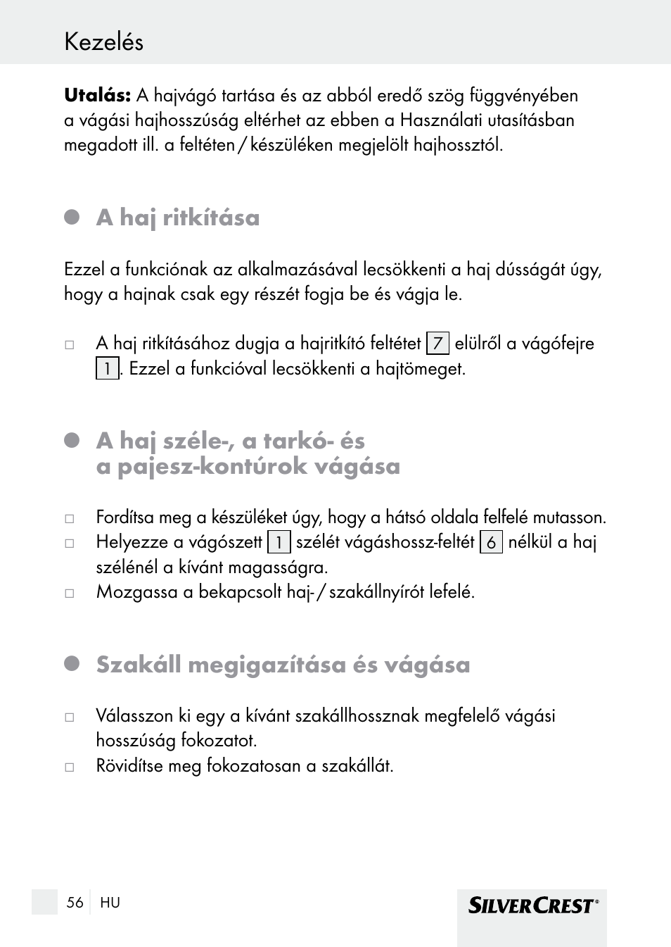 Kezelés, A haj ritkítása, A haj széle-, a tarkó- és a pajesz-kontúrok vágása | Szakáll megigazítása és vágása | Silvercrest SHBS 1000 A1 User Manual | Page 56 / 137