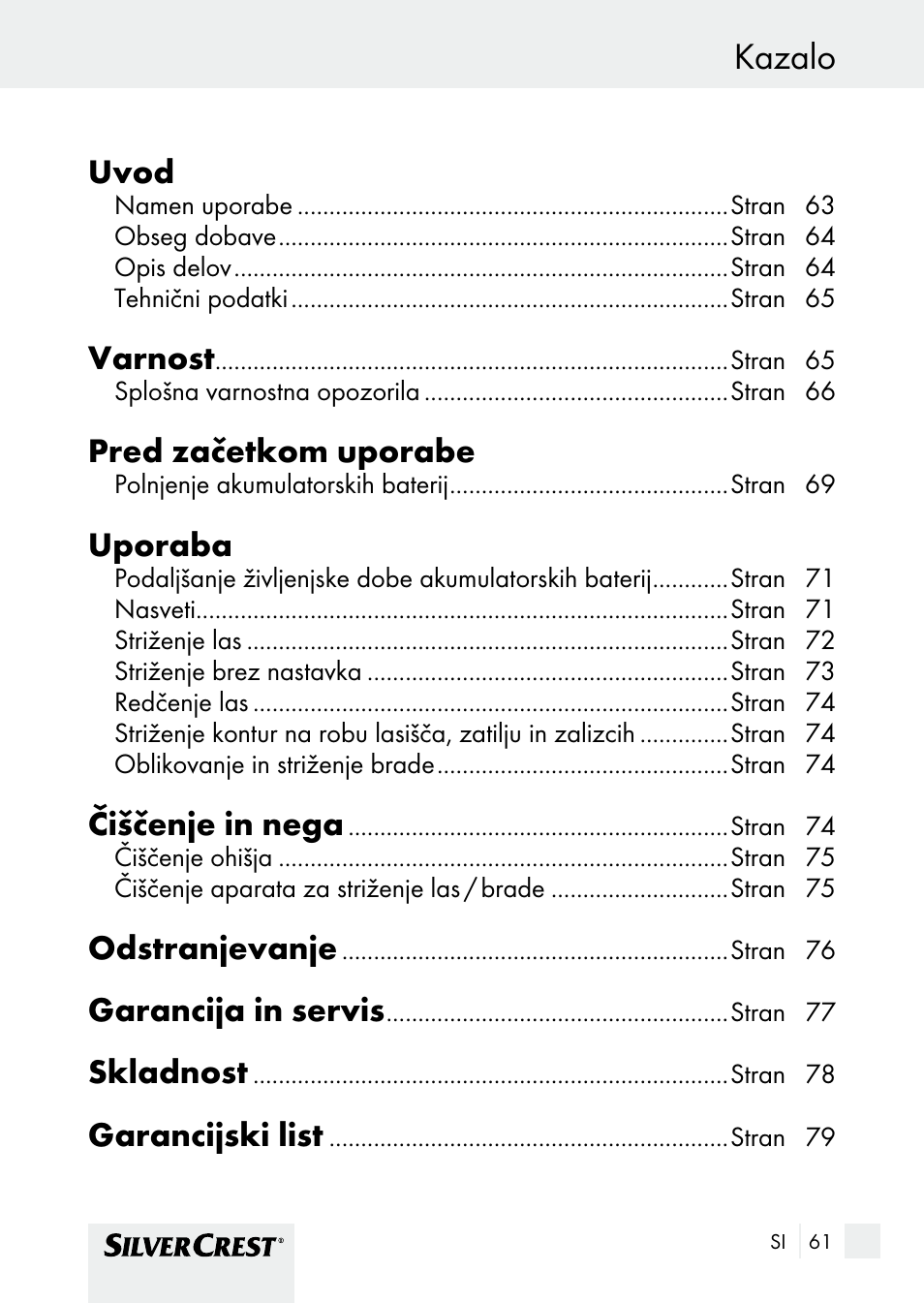 Kazalo, Uvod, Varnost | Pred začetkom uporabe, Uporaba, Čiščenje in nega, Odstranjevanje, Garancija in servis, Skladnost, Garancijski list | Silvercrest SHBS 1000 A1 User Manual | Page 61 / 137