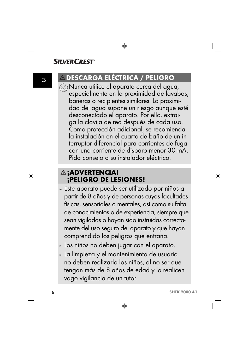 Advertencia! ¡peligro de lesiones, Los niños no deben jugar con el aparato | Silvercrest SHTK 2000 A1 User Manual | Page 9 / 52