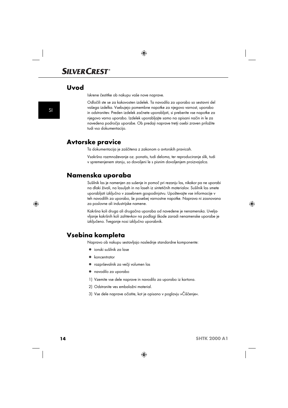 Uvod, Avtorske pravice, Namenska uporaba | Vsebina kompleta | Silvercrest SHTK 2000 A1 User Manual | Page 17 / 64