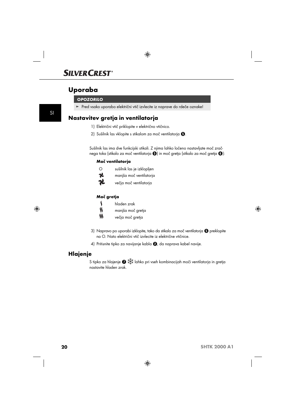 Uporaba, Nastavitev gretja in ventilatorja, Hlajenje | Silvercrest SHTK 2000 A1 User Manual | Page 23 / 64