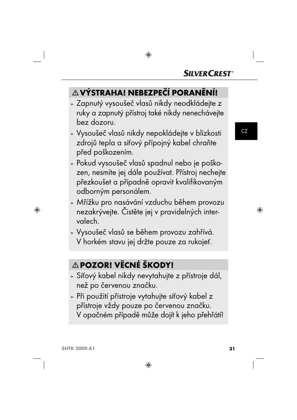 Výstraha! nebezpečí poranění, Pozor! věcné škody | Silvercrest SHTK 2000 A1 User Manual | Page 34 / 64