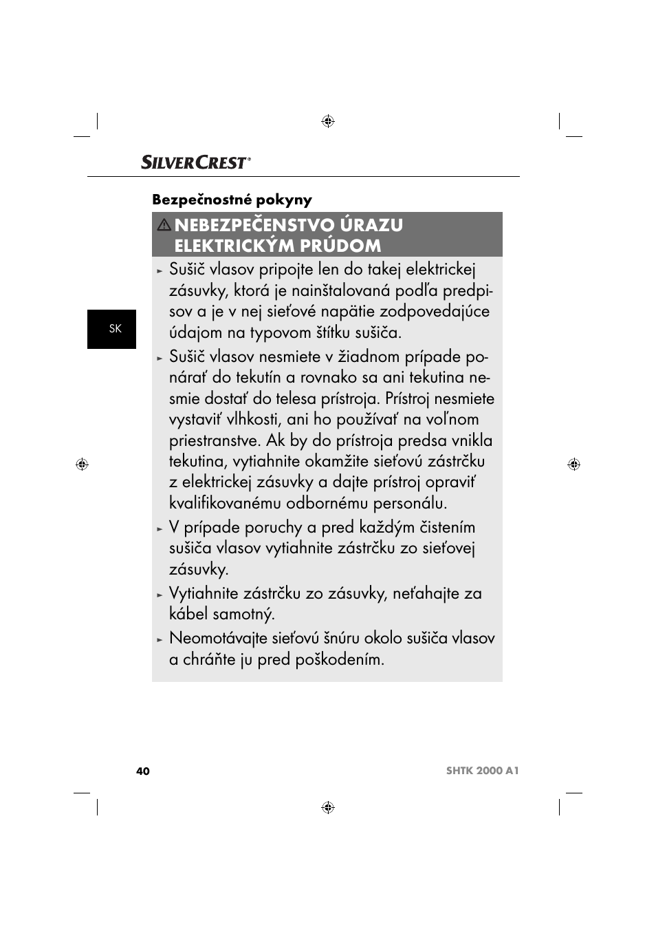 Nebezpečenstvo úrazu elektrickým prúdom, Bezpečnostné pokyny | Silvercrest SHTK 2000 A1 User Manual | Page 43 / 64