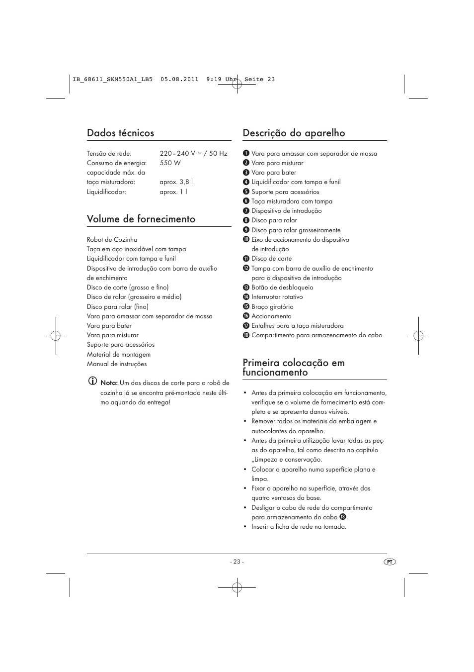 Dados técnicos, Volume de fornecimento, Descrição do aparelho | Primeira colocação em funcionamento | Silvercrest SKM 550 A1 User Manual | Page 25 / 52