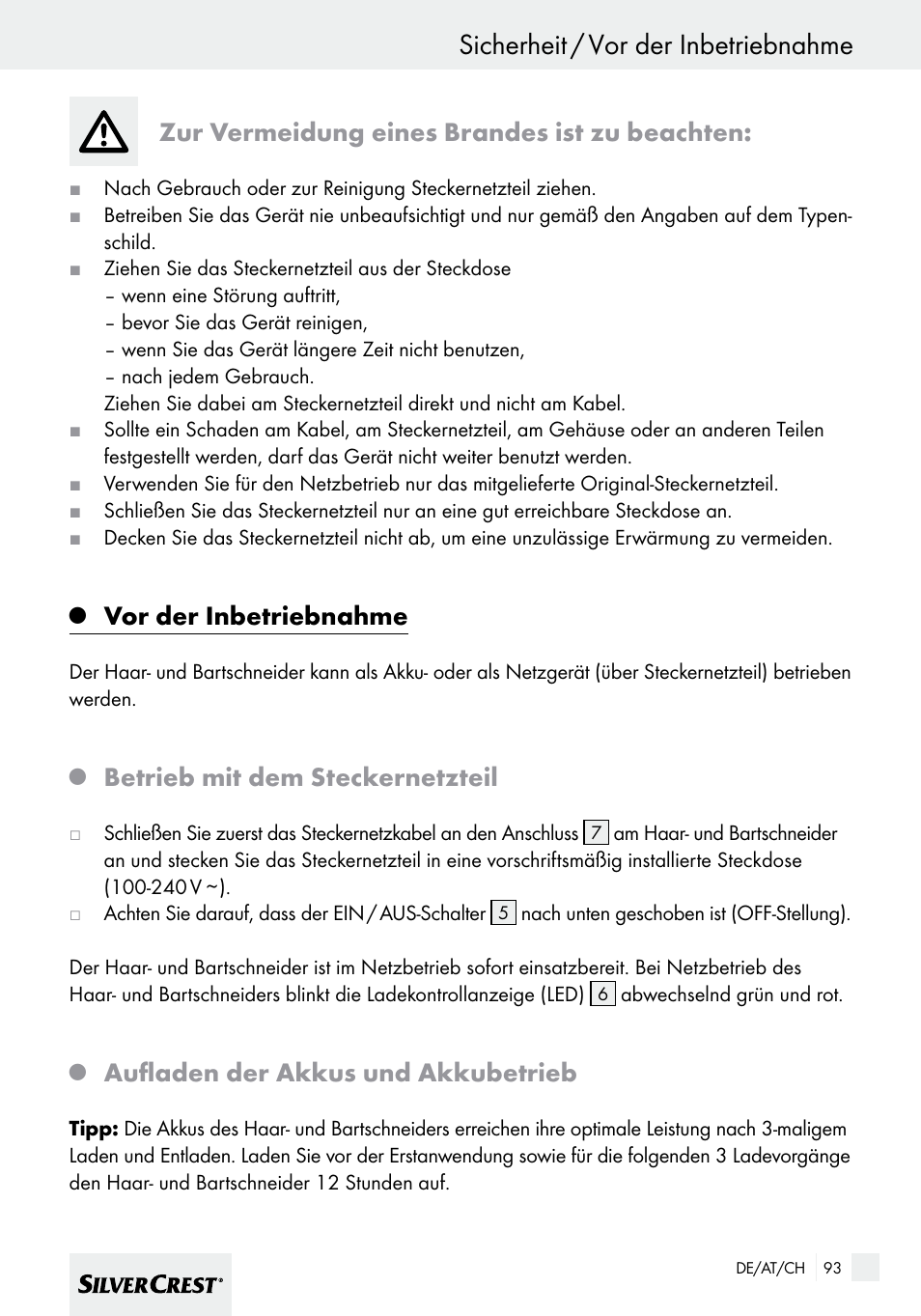 Sicherheit / vor der inbetriebnahme, Zur vermeidung eines brandes ist zu beachten, Vor der inbetriebnahme | Betrieb mit dem steckernetzteil, Aufladen der akkus und akkubetrieb | Silvercrest SHBS 600 A1 User Manual | Page 93 / 101