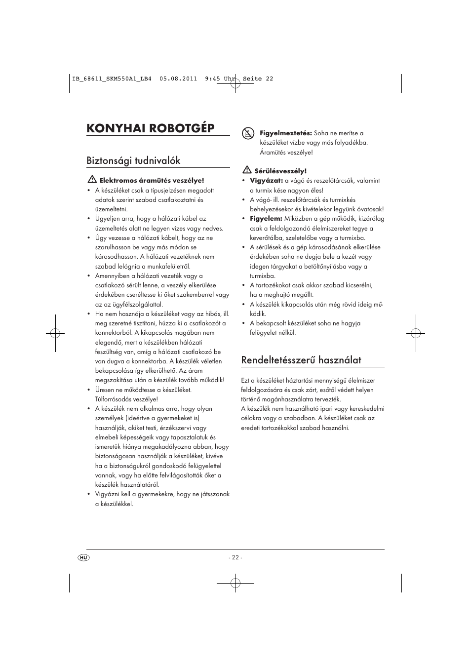 Konyhai robotgép, Biztonsági tudnivalók, Rendeltetésszerű használat | Silvercrest SKM 550 A1 User Manual | Page 24 / 72