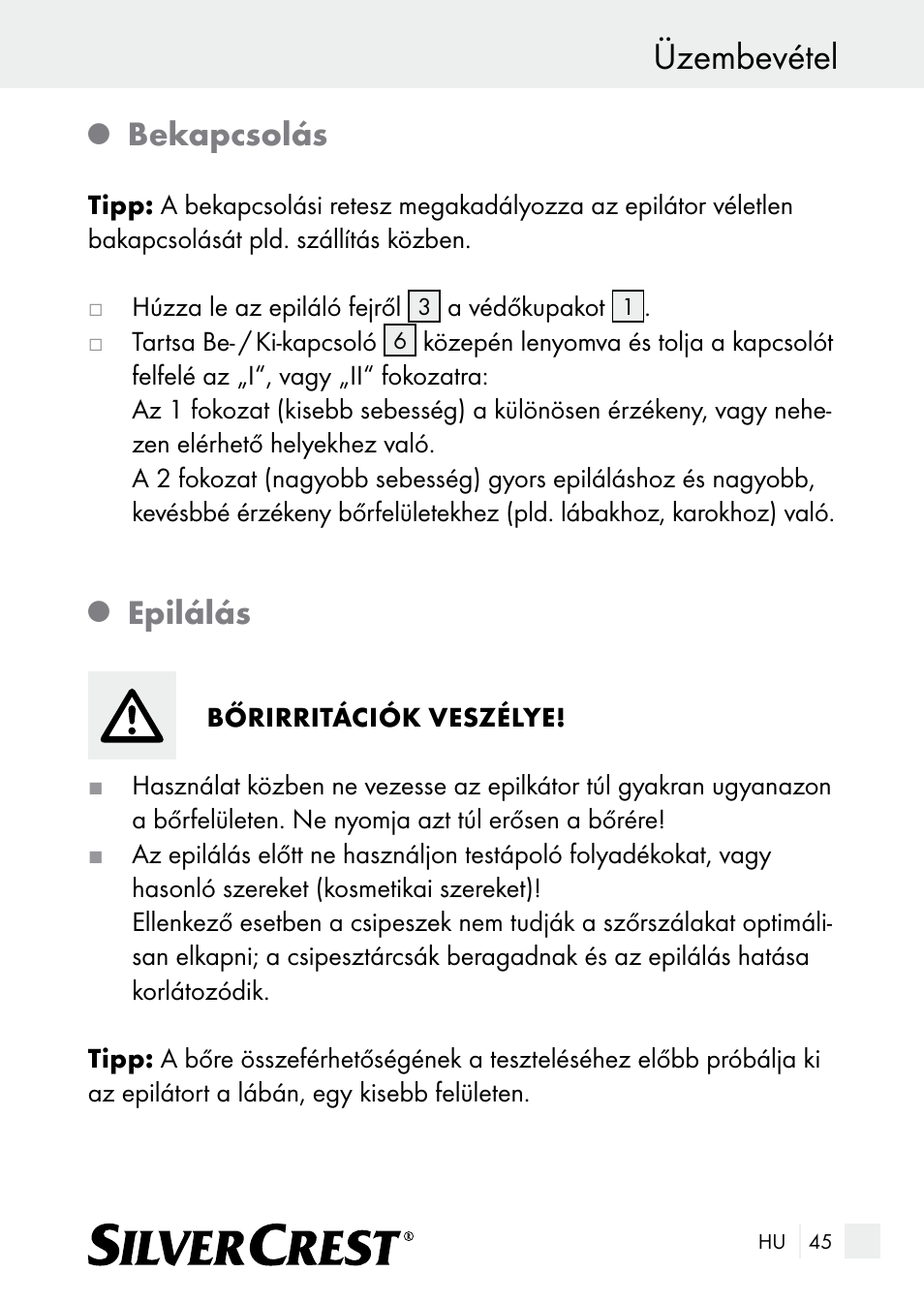 Üzembevétel, Bekapcsolás, Epilálás | Silvercrest SE 32 A1 User Manual | Page 45 / 103