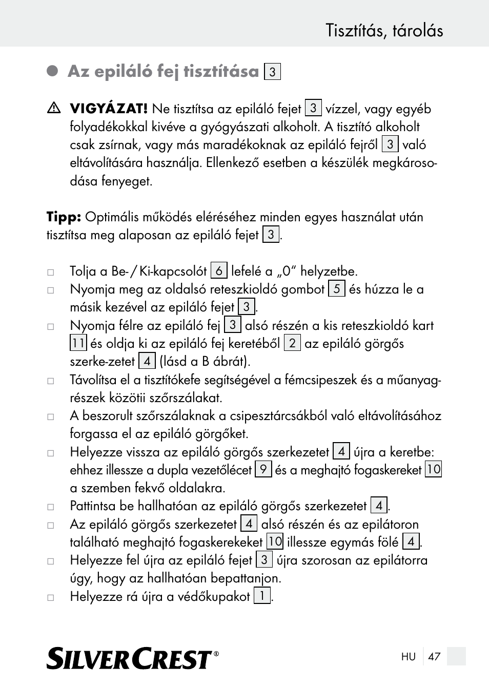 Tisztítás, tárolás, Az epiláló fej tisztítása | Silvercrest SE 32 A1 User Manual | Page 47 / 103