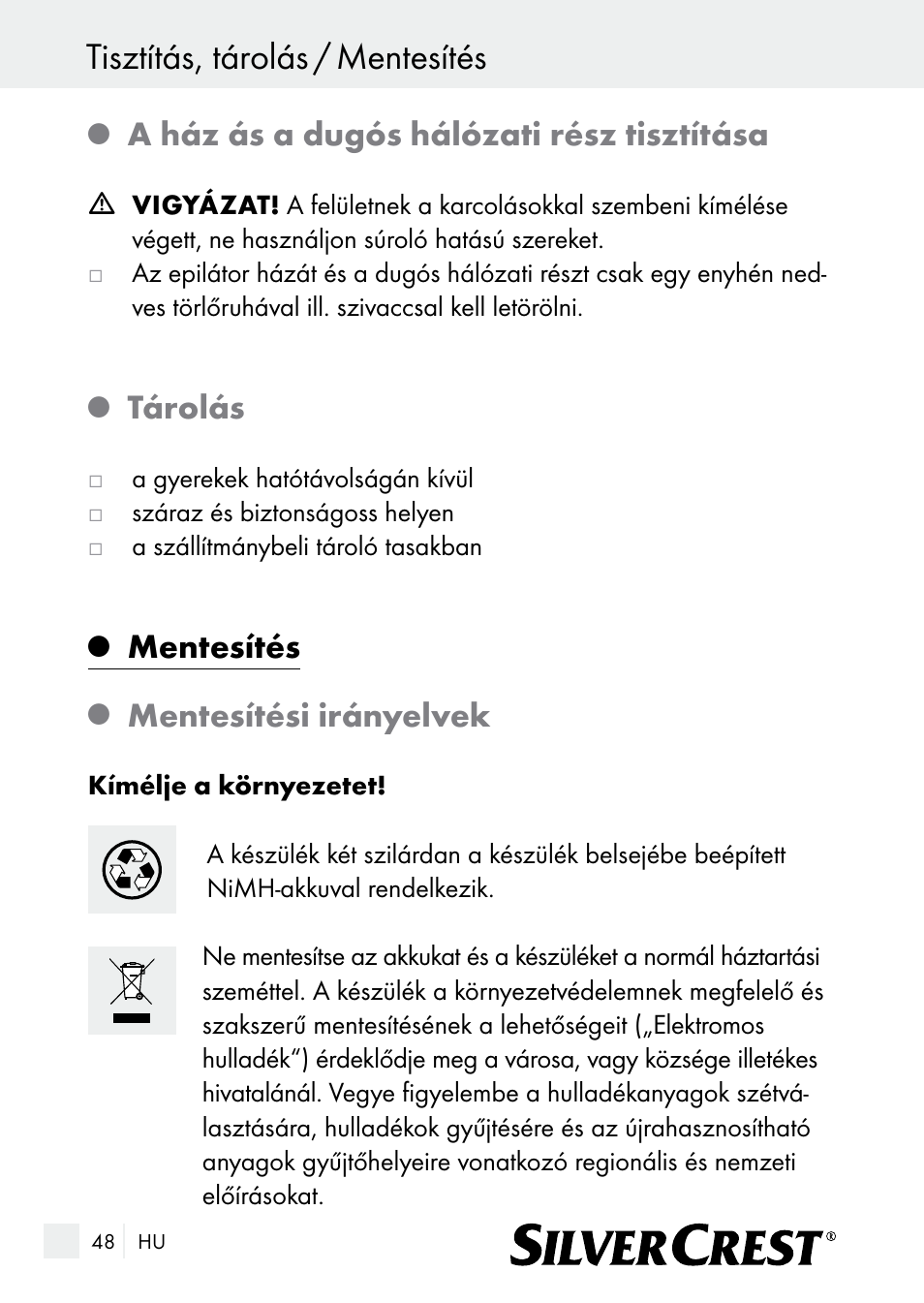 Tisztítás, tárolás / mentesítés, A ház ás a dugós hálózati rész tisztítása, Tárolás | Mentesítés, Mentesítési irányelvek | Silvercrest SE 32 A1 User Manual | Page 48 / 103