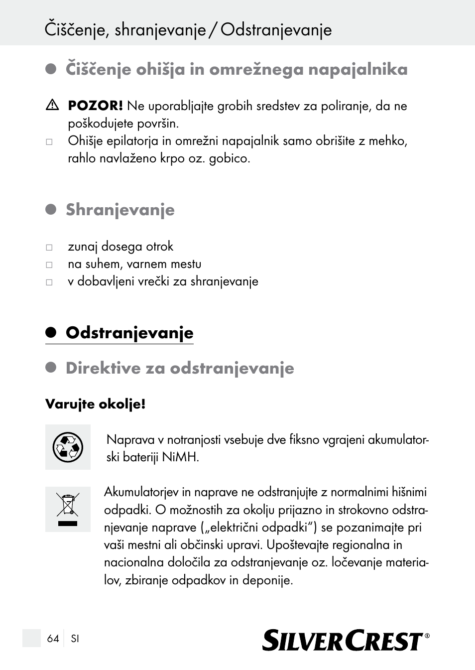 Čiščenje, shranjevanje / odstranjevanje, Čiščenje ohišja in omrežnega napajalnika, Shranjevanje | Odstranjevanje, Direktive za odstranjevanje | Silvercrest SE 32 A1 User Manual | Page 64 / 103