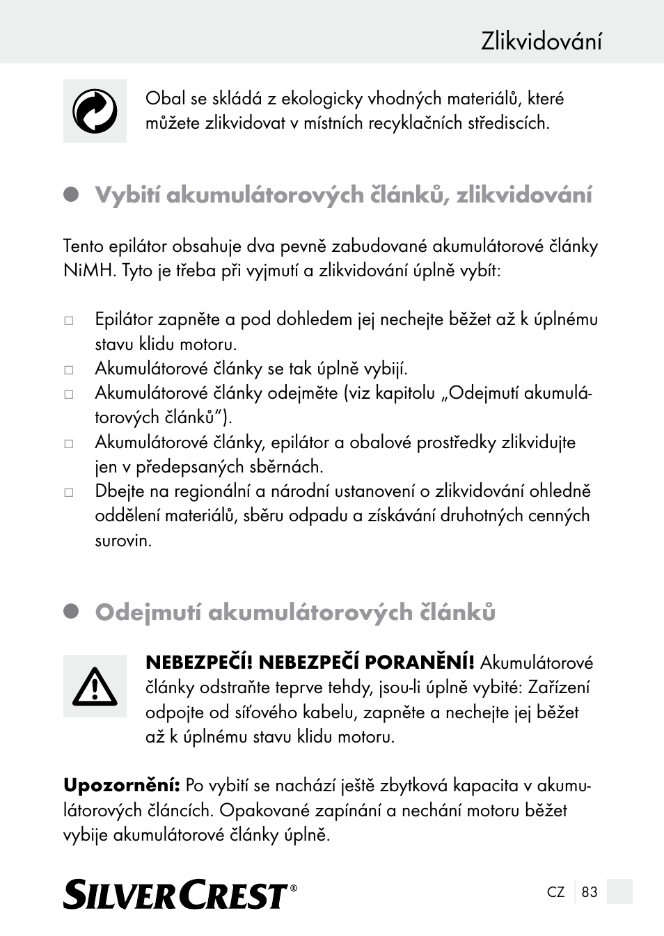 Zlikvidování, Vybití akumulátorových článků, zlikvidování, Odejmutí akumulátorových článků | Silvercrest SE 32 A1 User Manual | Page 83 / 103
