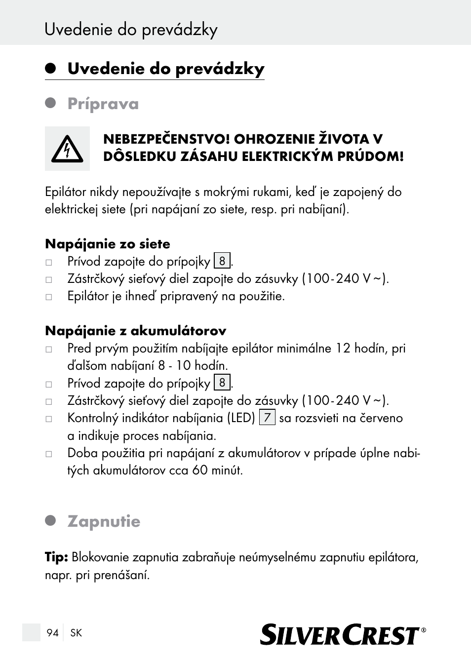 Uvedenie do prevádzky, Príprava, Zapnutie | Silvercrest SE 32 A1 User Manual | Page 94 / 103