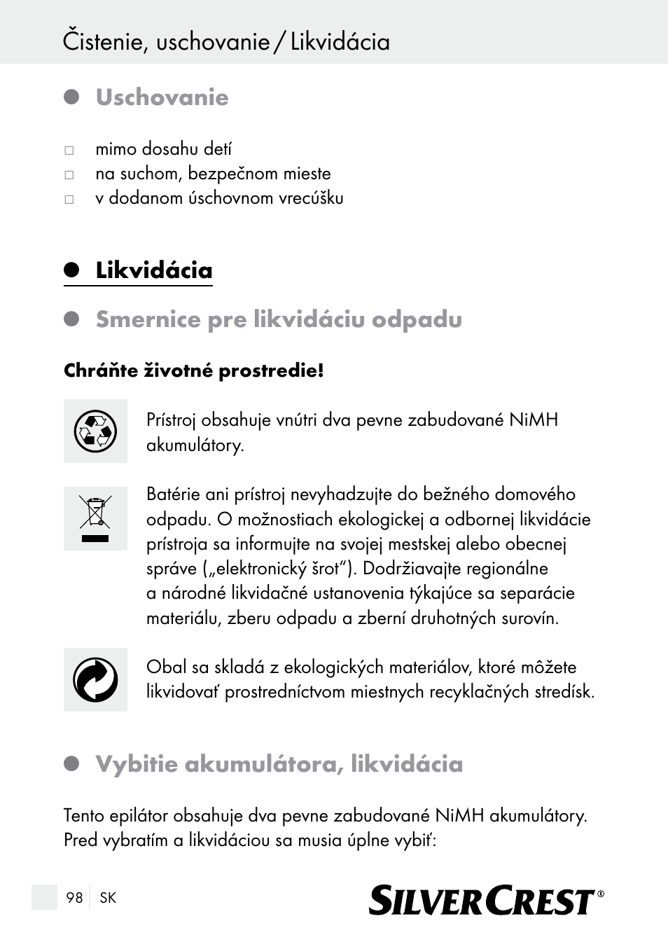 Čistenie, uschovanie / likvidácia, Uschovanie, Likvidácia | Smernice pre likvidáciu odpadu, Vybitie akumulátora, likvidácia | Silvercrest SE 32 A1 User Manual | Page 98 / 103