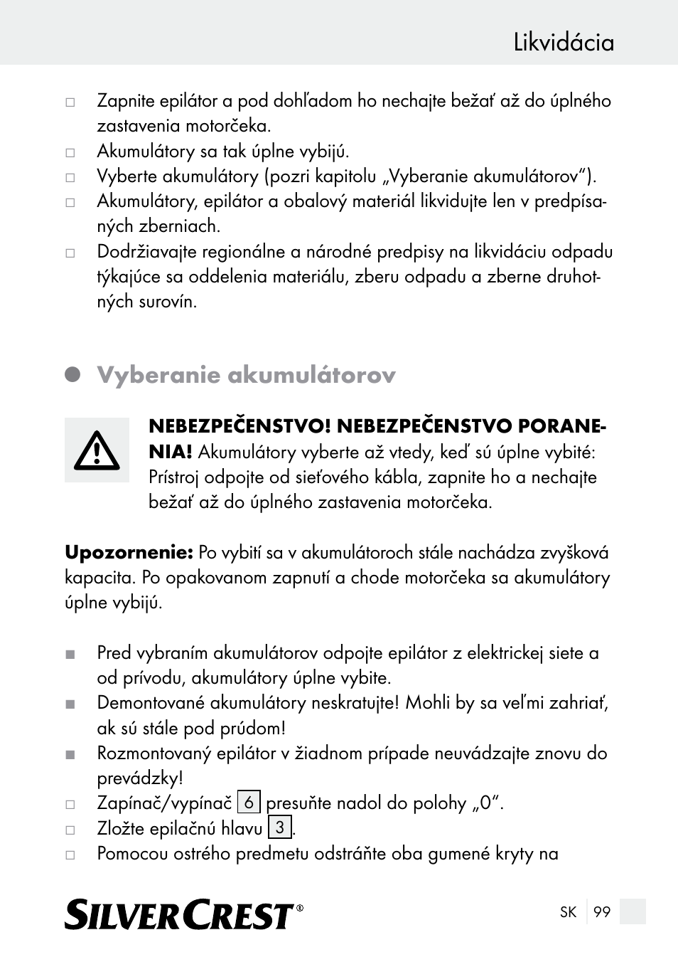 Likvidácia, Vyberanie akumulátorov | Silvercrest SE 32 A1 User Manual | Page 99 / 103