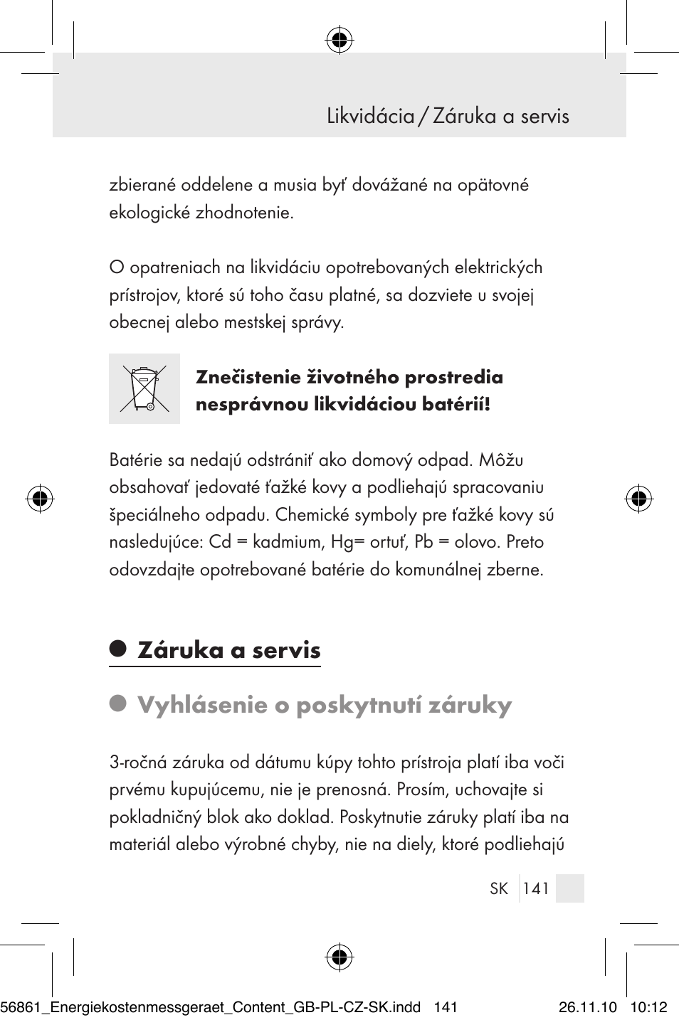 Záruka a servis, Vyhlásenie o poskytnutí záruky, Likvidácia / záruka a servis | Silvercrest Energy Monitor User Manual | Page 139 / 141