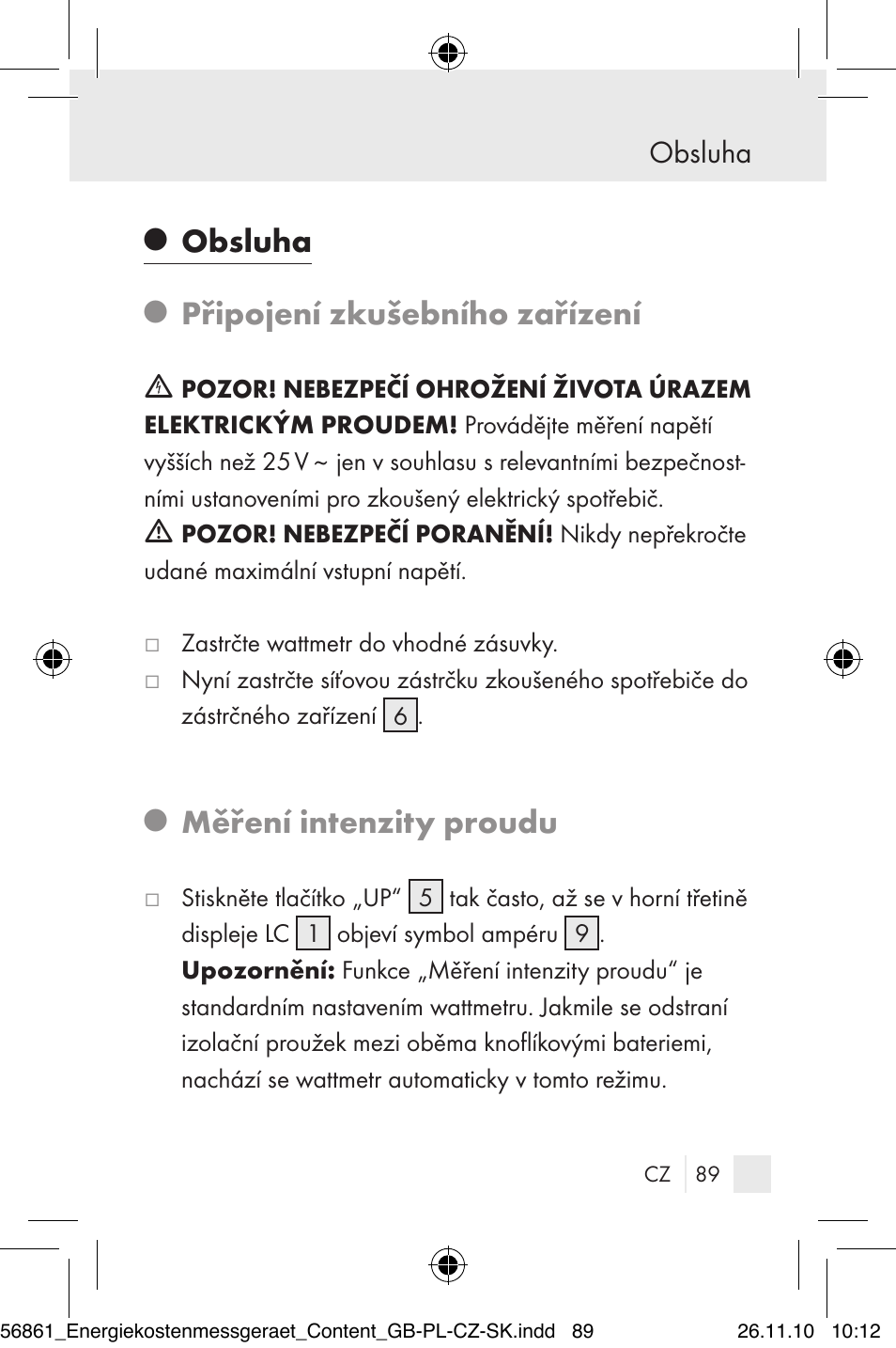 Připojení zkušebního zařízení, Měření intenzity proudu, Obsluha | Silvercrest Energy Monitor User Manual | Page 87 / 141