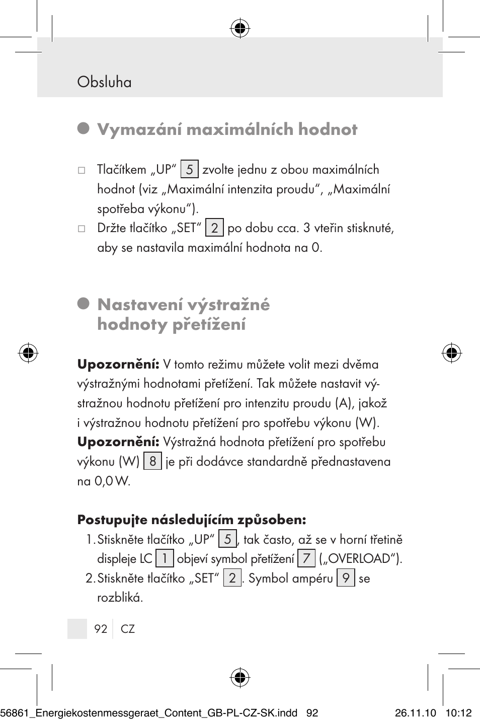 Vymazání maximálních hodnot, Nastavení výstražné hodnoty přetížení, Obsluha | Silvercrest Energy Monitor User Manual | Page 90 / 141