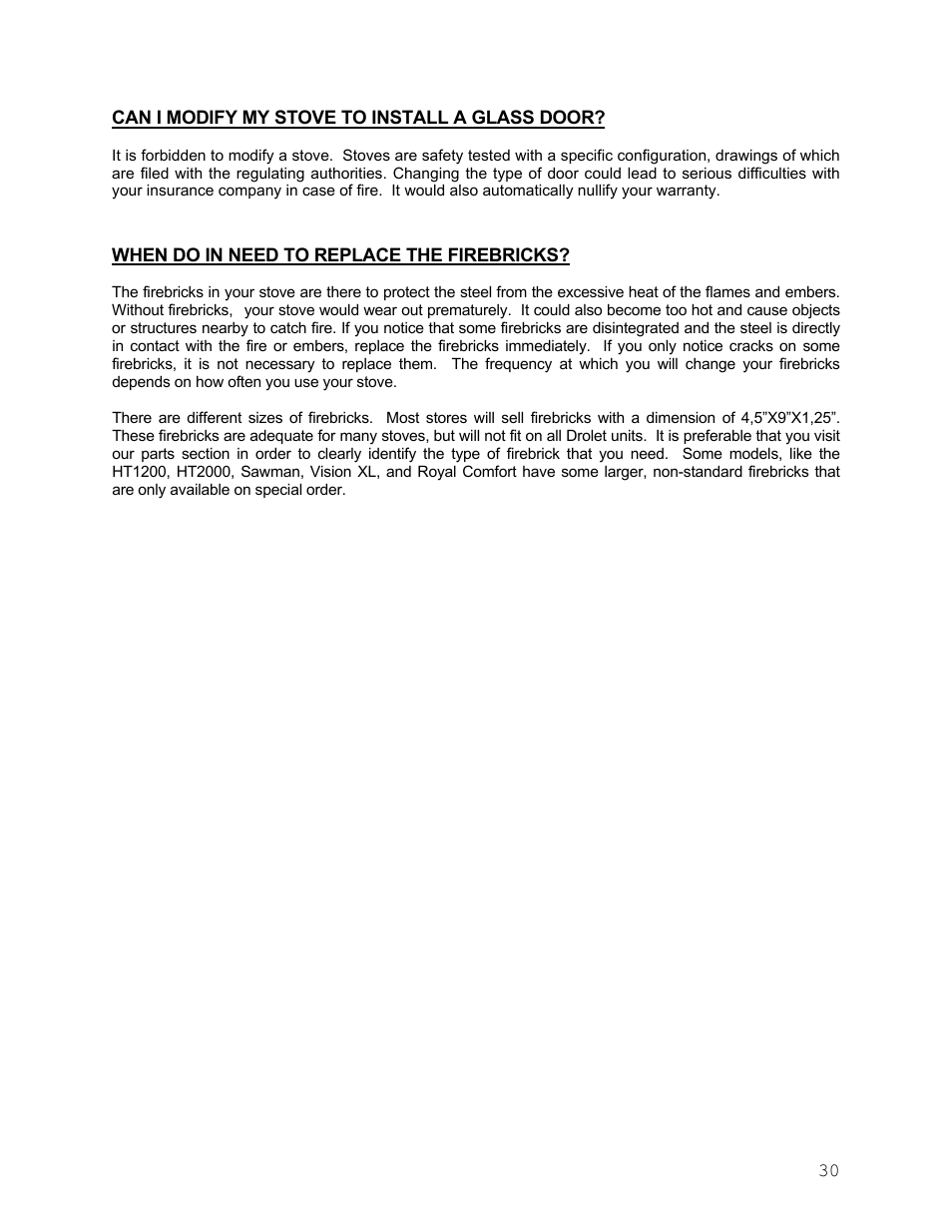 Can i modify my stove to install a glass door, When do in need to replace the firebricks | Drolet Wood Stove User Manual | Page 30 / 31