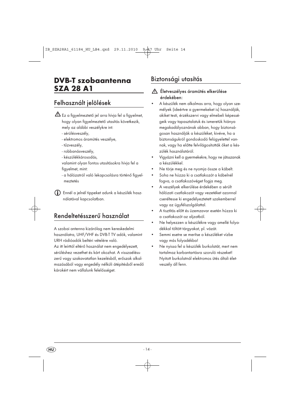 Dvb-t szobaantenna sza 28 a1, Felhasznált jelölések, Rendeltetésszerű használat | Biztonsági utasítás | Silvercrest SZA 28 A1 User Manual | Page 16 / 44