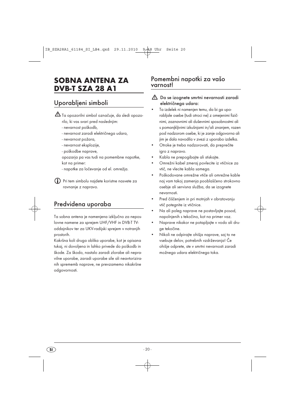 Sobna antena za dvb-t sza 28 a1, Uporabljeni simboli, Predvidena uporaba | Pomembni napotki za vašo varnost | Silvercrest SZA 28 A1 User Manual | Page 22 / 44