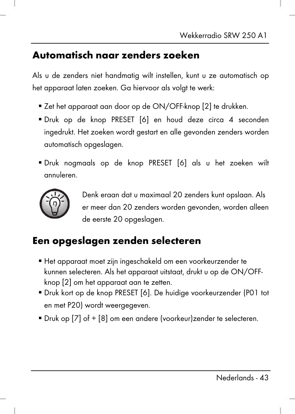 Automatisch naar zenders zoeken, Een opgeslagen zenden selecteren | Silvercrest SRW 250 A1 User Manual | Page 45 / 108