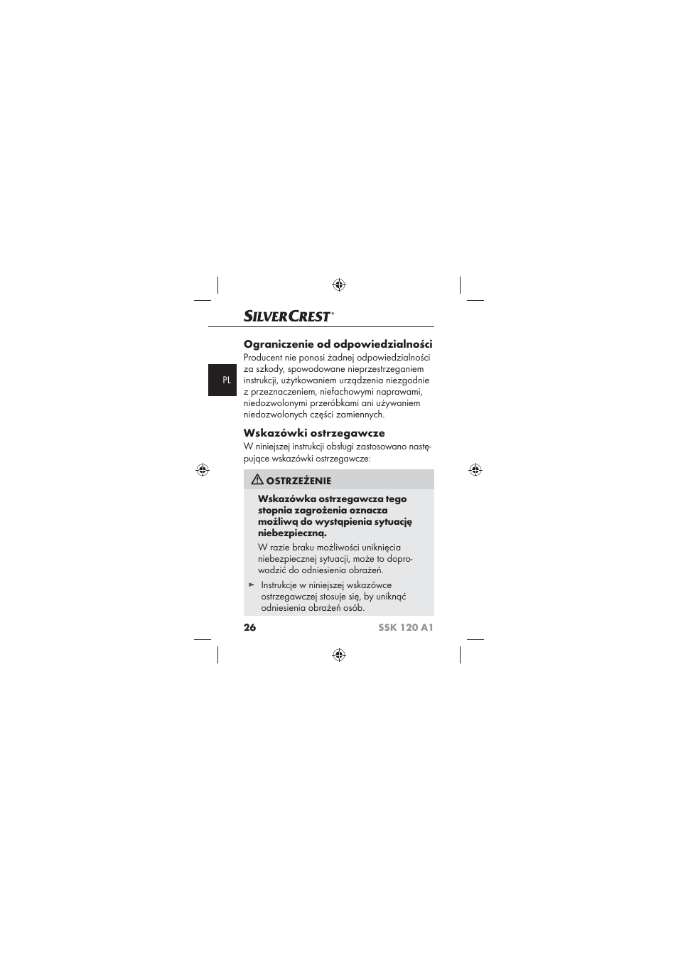 Ograniczenie od odpowiedzialności, Wskazówki ostrzegawcze | Silvercrest SSK 120 A1 User Manual | Page 28 / 132