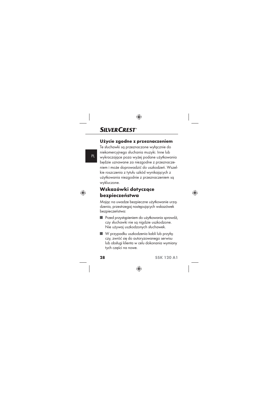 Wskazówki dotyczące bezpieczeństwa, Użycie zgodne z przeznaczeniem | Silvercrest SSK 120 A1 User Manual | Page 30 / 132