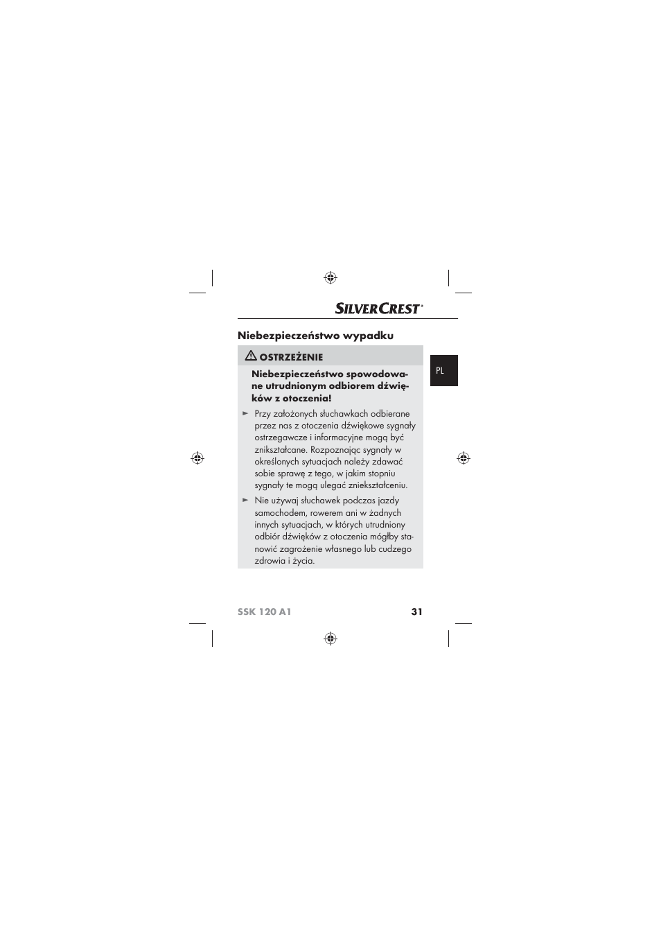 Niebezpieczeństwo wypadku | Silvercrest SSK 120 A1 User Manual | Page 33 / 132