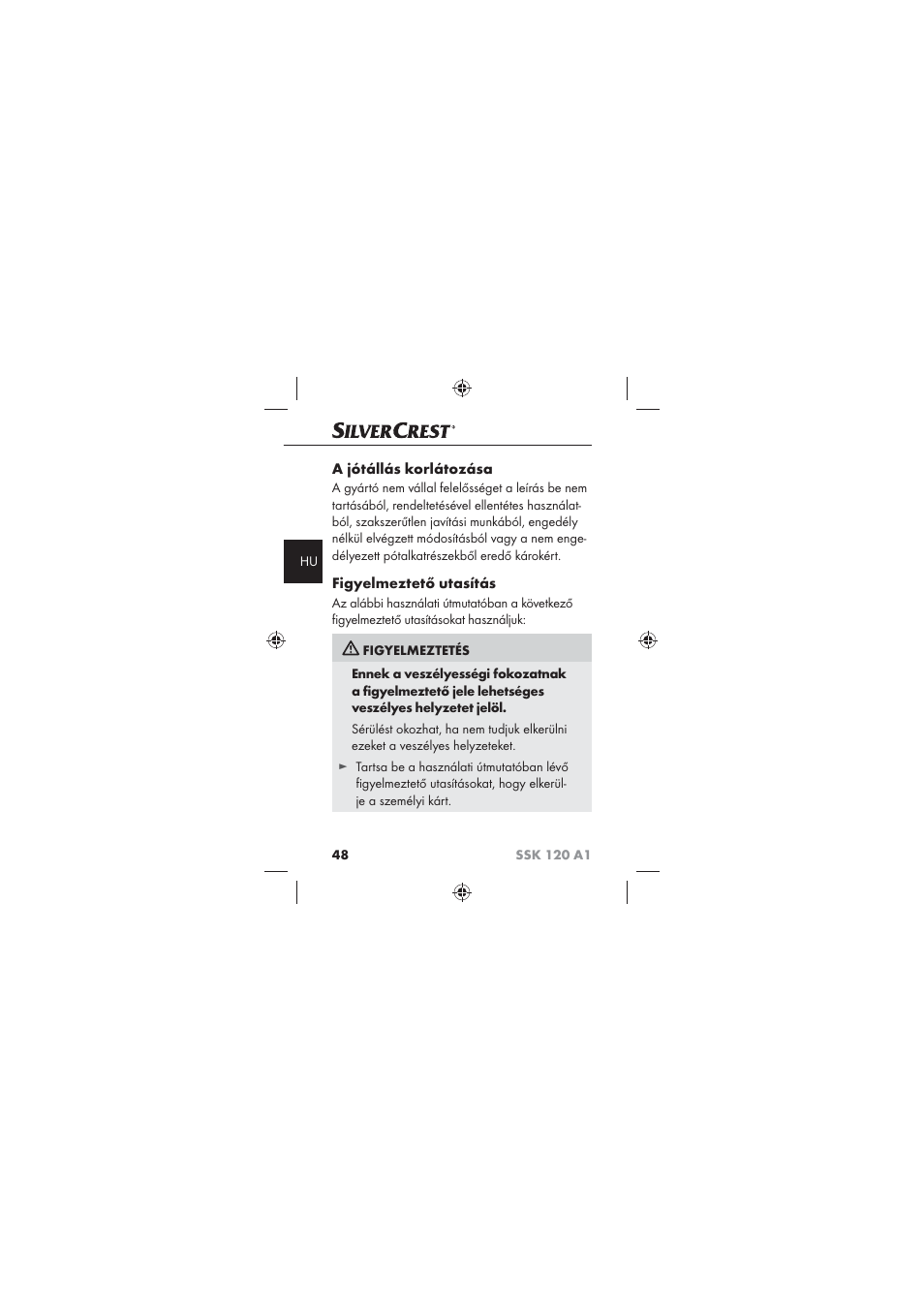 A jótállás korlátozása, Figyelmeztető utasítás | Silvercrest SSK 120 A1 User Manual | Page 50 / 132