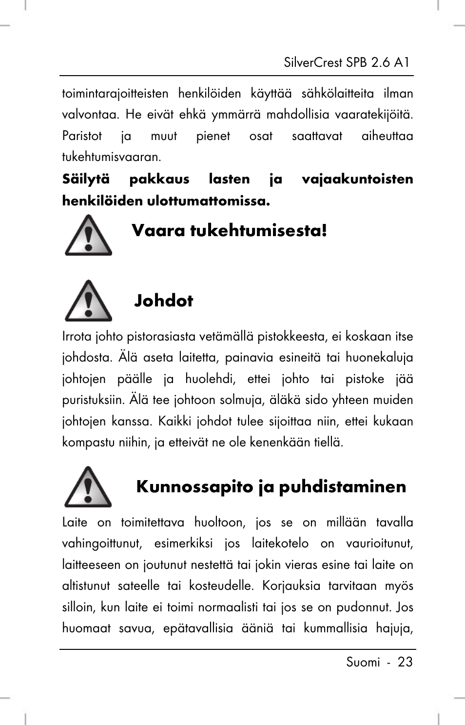 Vaara tukehtumisesta, Johdot, Kunnossapito ja puhdistaminen | Silvercrest SPB 2.6 A1 User Manual | Page 25 / 108