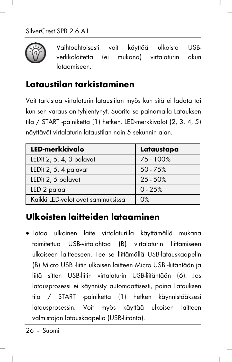 Lataustilan tarkistaminen, Ulkoisten laitteiden lataaminen | Silvercrest SPB 2.6 A1 User Manual | Page 28 / 108