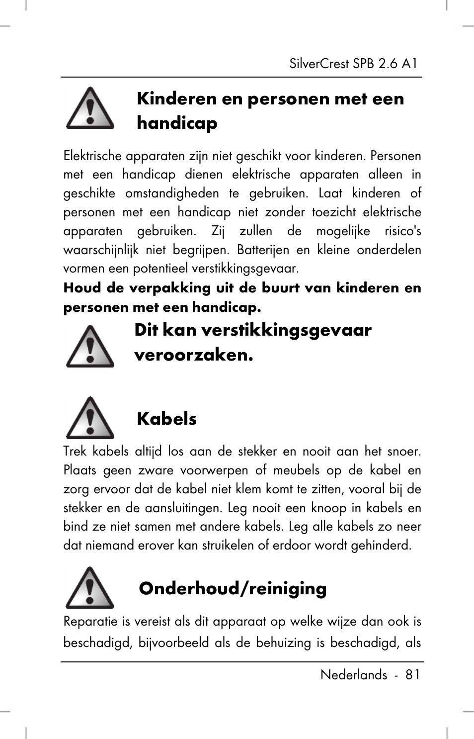Kinderen en personen met een handicap, Dit kan verstikkingsgevaar veroorzaken, Kabels | Onderhoud/reiniging | Silvercrest SPB 2.6 A1 User Manual | Page 83 / 108