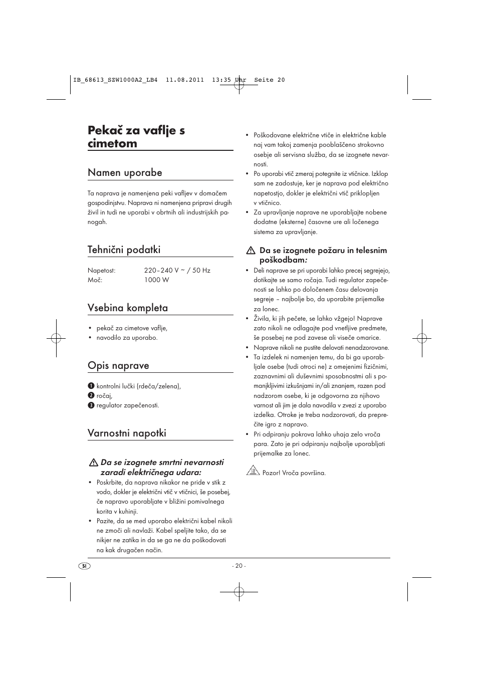 Pekač za vaflje s cimetom, Namen uporabe, Tehnični podatki | Vsebina kompleta, Opis naprave, Varnostni napotki | Silvercrest SZW 1000 A2 User Manual | Page 22 / 44