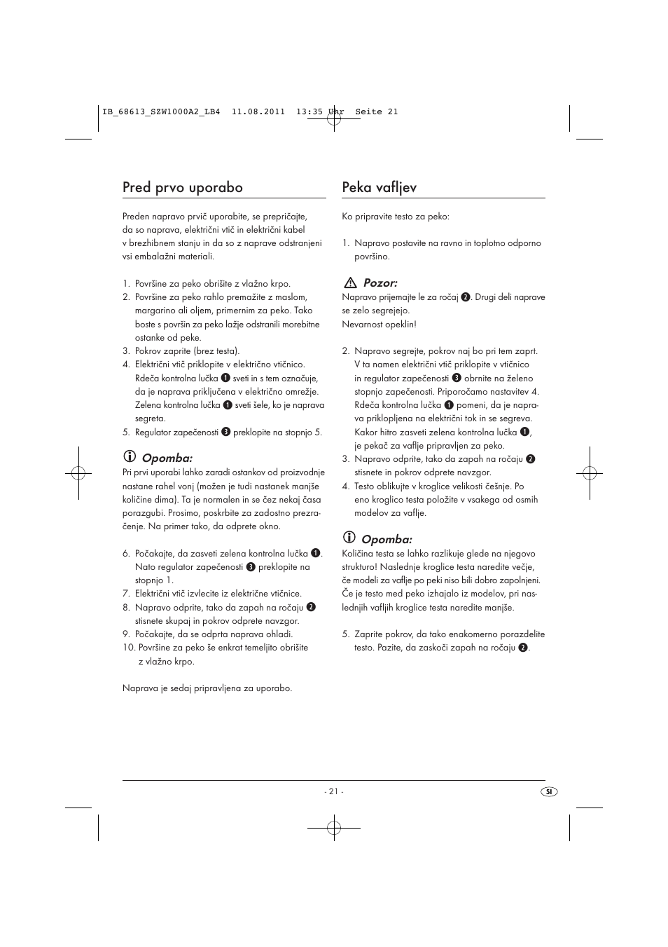 Pred prvo uporabo, Peka vafljev, Opomba | Pozor | Silvercrest SZW 1000 A2 User Manual | Page 23 / 44