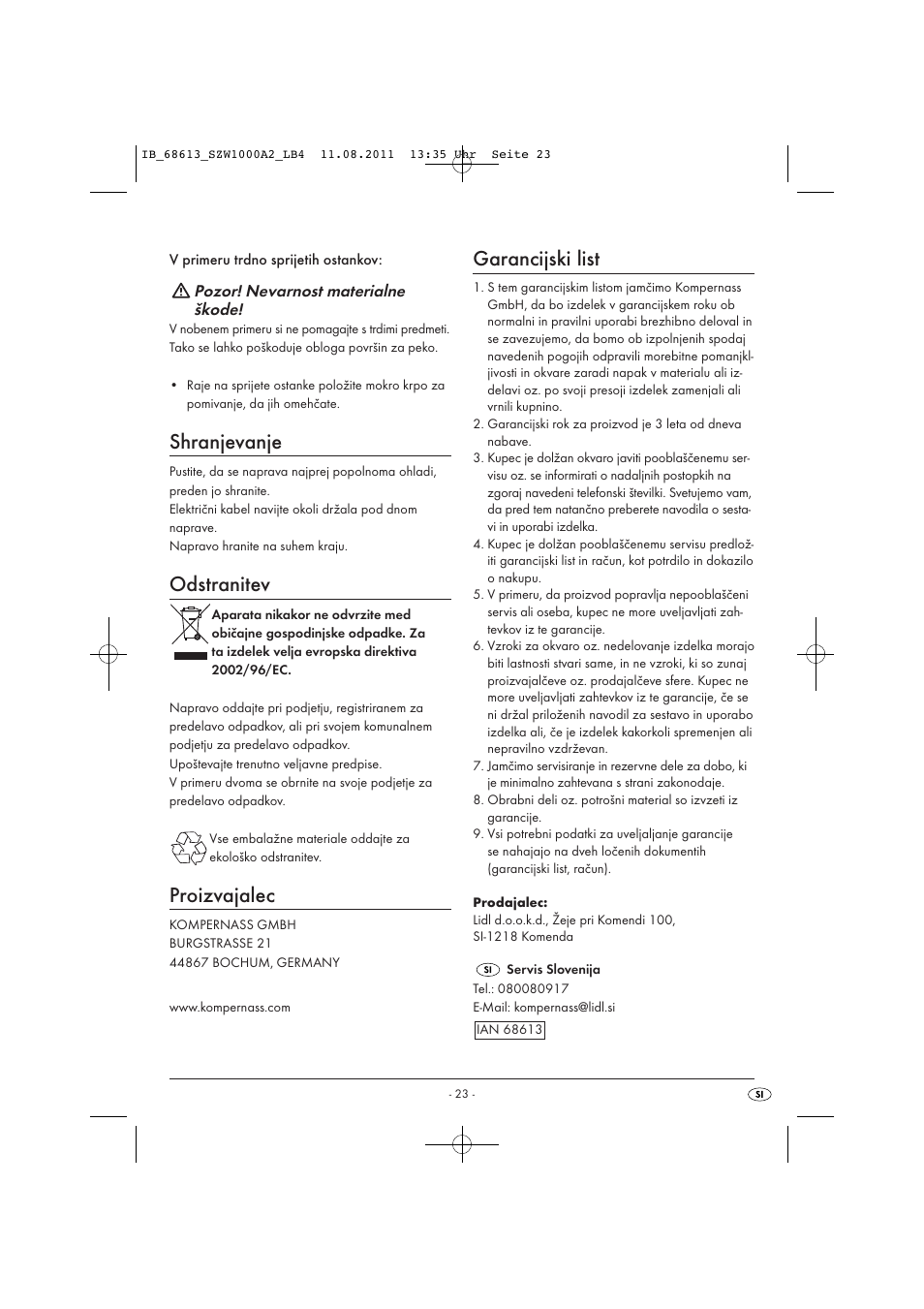 Shranjevanje, Odstranitev, Proizvajalec | Garancijski list, Pozor! nevarnost materialne škode | Silvercrest SZW 1000 A2 User Manual | Page 25 / 44
