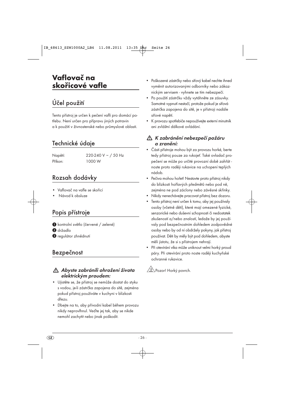 Vaflovač na skořicové vafle, Účel použití, Technické údaje | Rozsah dodávky, Popis přístroje, Bezpečnost | Silvercrest SZW 1000 A2 User Manual | Page 28 / 44