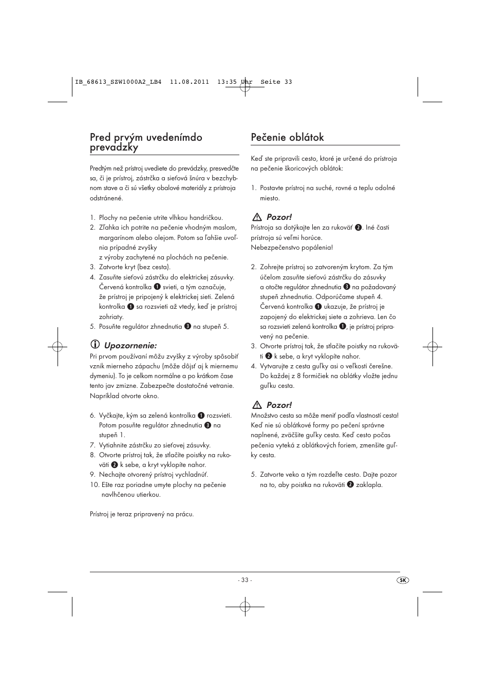 Pred prvým uvedenímdo prevadzky, Pečenie oblátok | Silvercrest SZW 1000 A2 User Manual | Page 35 / 44