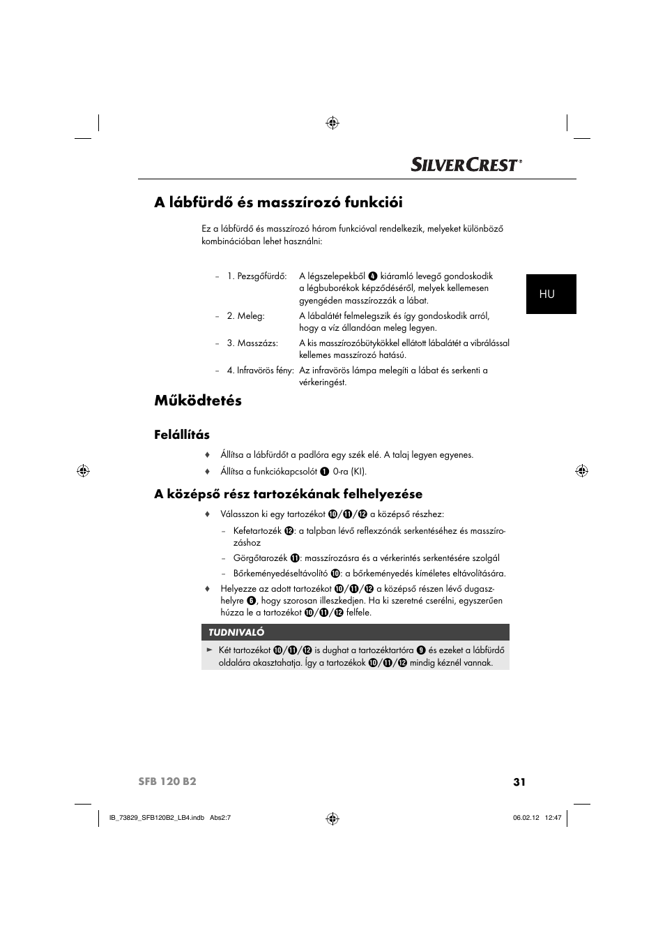 A lábfürdő és masszírozó funkciói, Működtetés, Felállítás | A középső rész tartozékának felhelyezése | Silvercrest SFB 120 B2 User Manual | Page 33 / 86