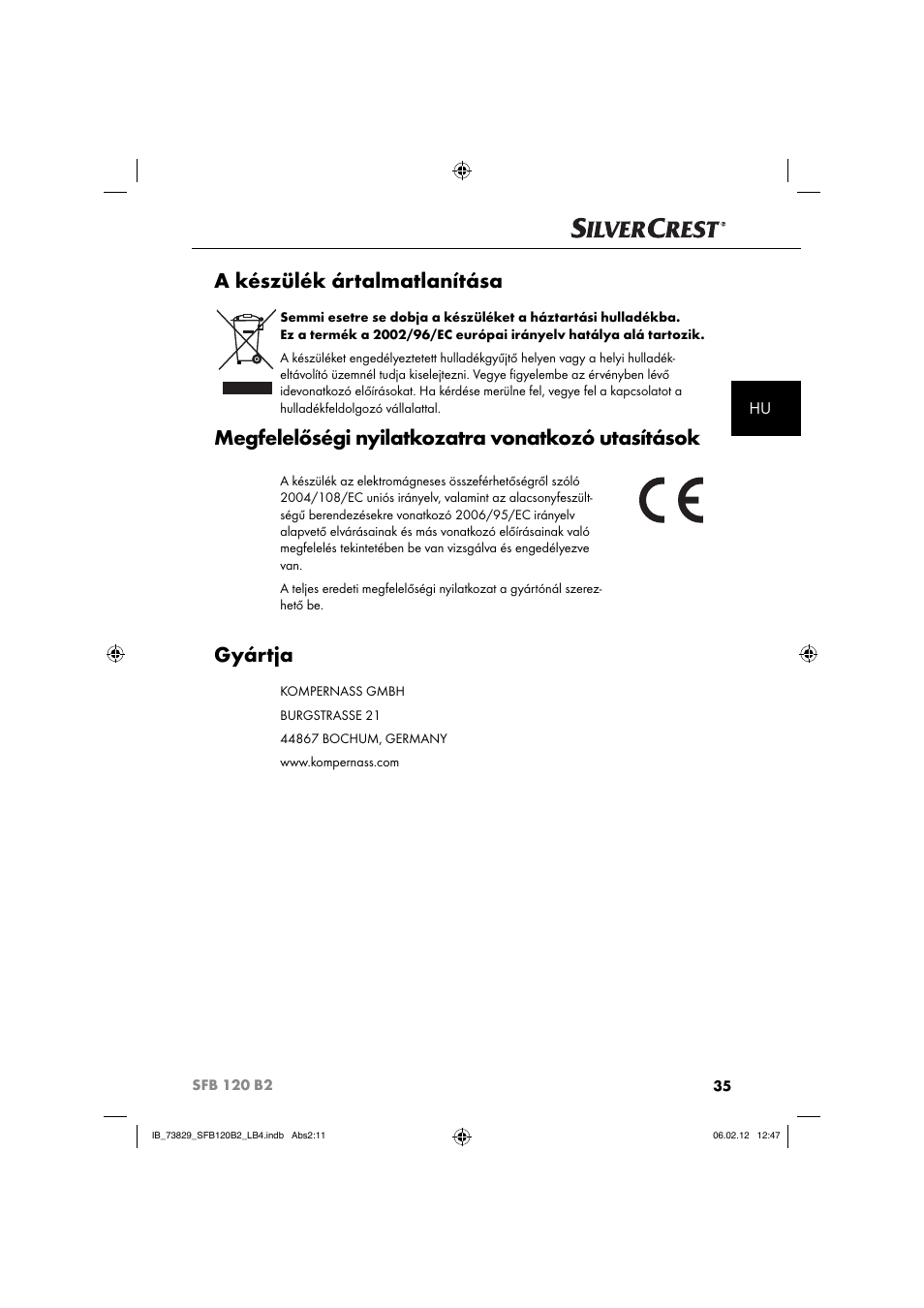 A készülék ártalmatlanítása, Megfelelőségi nyilatkozatra vonatkozó utasítások, Gyártja | Silvercrest SFB 120 B2 User Manual | Page 37 / 86