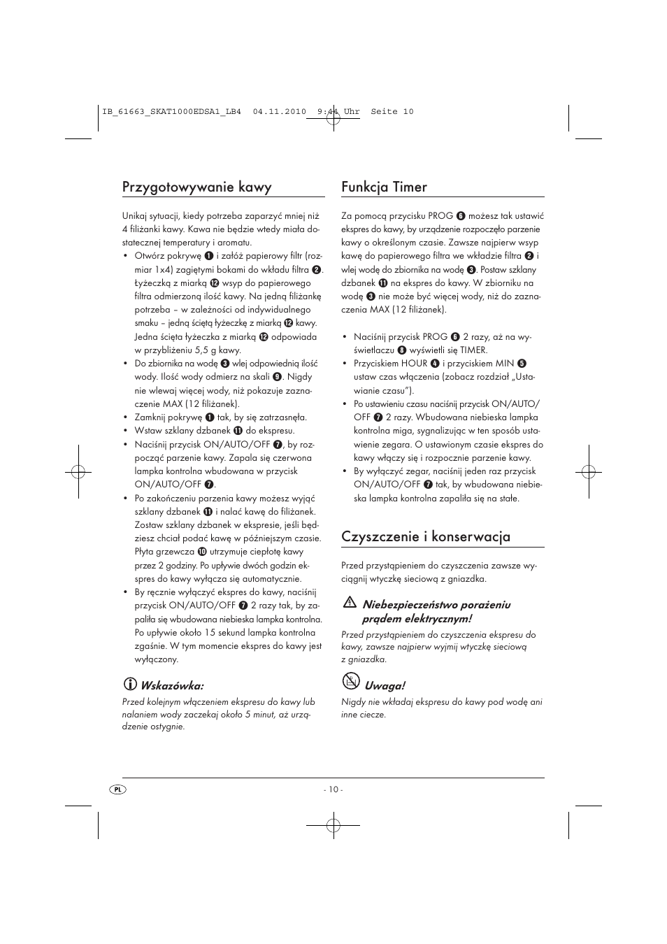 Przygotowywanie kawy, Funkcja timer, Czyszczenie i konserwacja | Wskazówka, Niebezpieczeństwo porażeniu prądem elektrycznym, Uwaga | Silvercrest SKAT 1000 EDS A1 User Manual | Page 12 / 45