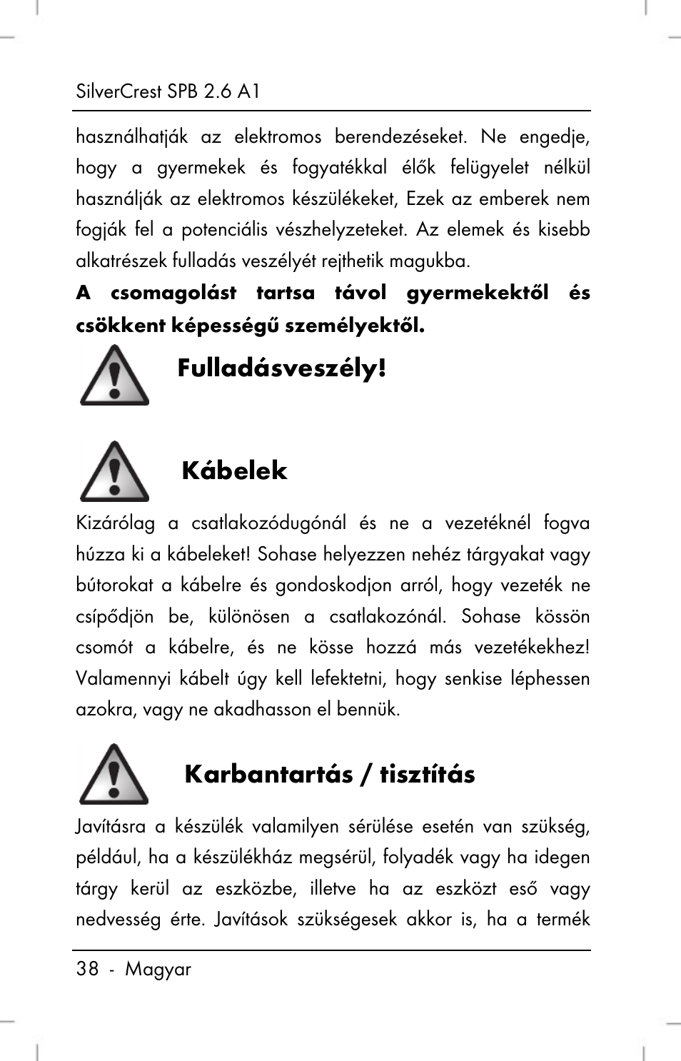 Fulladásveszély, Kábelek, Karbantartás / tisztítás | Silvercrest SPB 2.6 A1 User Manual | Page 40 / 106